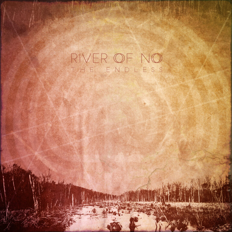 River of No, "The Endless" (SR200, 2018)